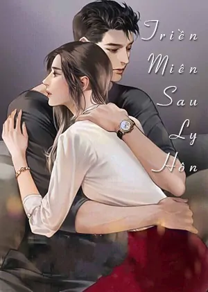 Triền Miên Sau Ly Hôn