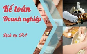 Khoá học kế toán tổng hợp doanh nghiệp dịch vụ spa