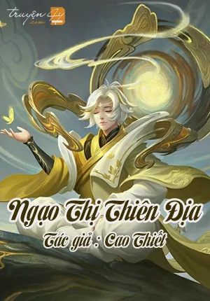 Ngạo Thị Thiên Địa