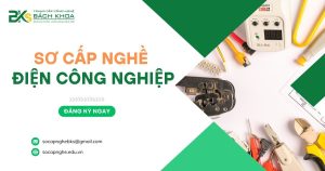 Sơ cấp nghề Điện công nghiệp