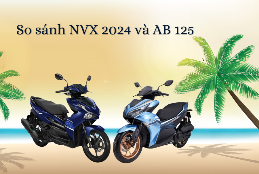 so-sanh-nvx-2024-va-ab-125